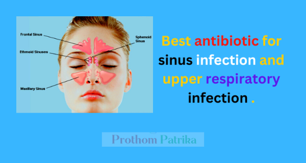 best-antibiotic-for-sinus-infection-and-upper-respiratory-infection