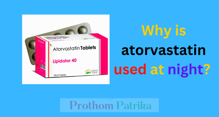 When to take atorvastatin morning or night  