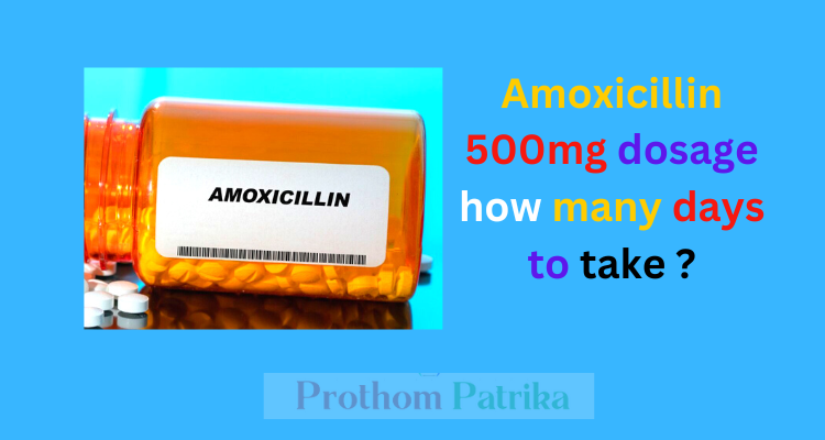 amoxicillin-500mg-dosage-how-many-days-to-take