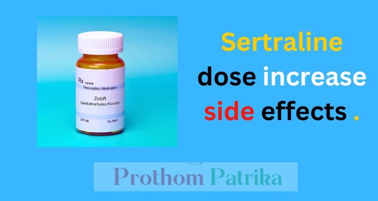 Can i increase my dose of sertraline myself  